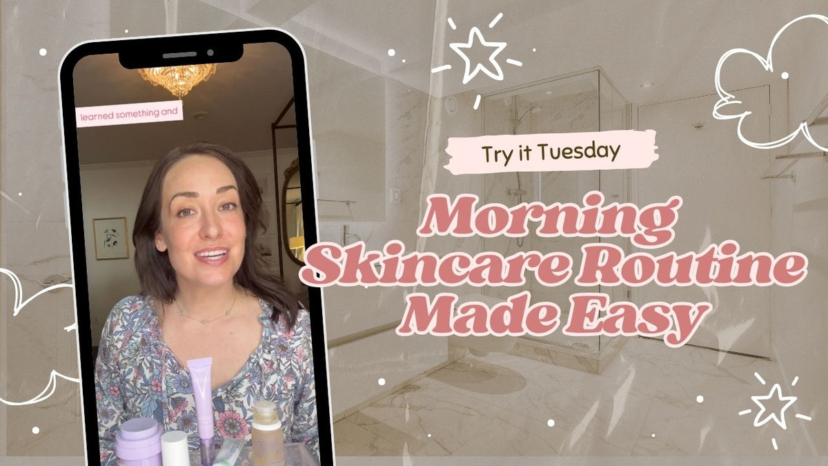 Your Morning Skincare Routine Doesn't Have to Be Complicated