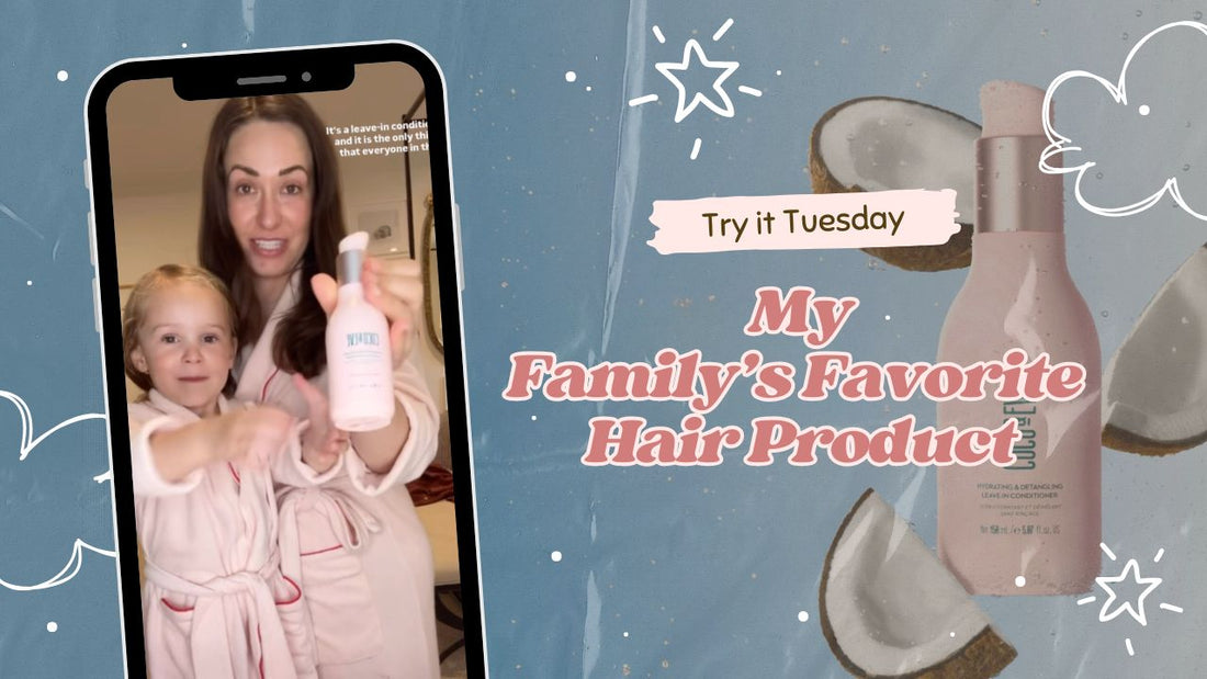 My Family's Favorite Hair Product