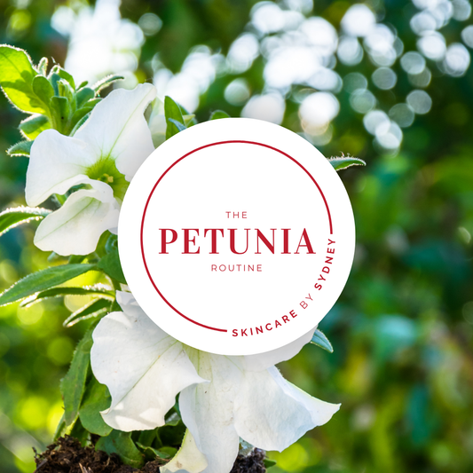 Petunia Skin Routine