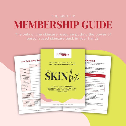 Sydney's Skin Fix Anti-Aging Membership Guide